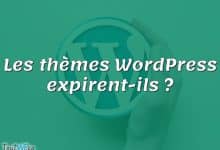 Les thèmes WordPress expirent-ils ?